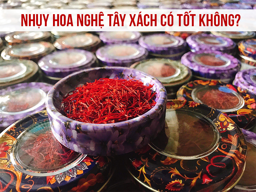 nhụy hoa nghệ tây xách có tốt không